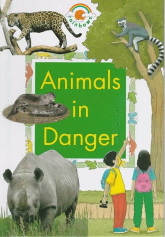 Book Animals in Danger (Rainbows Green) free