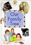 Book Our Family Tree (Rainbows Green) (Green Rainbows History) free
