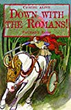 Book Down with the Romans! (Coming Alive) free