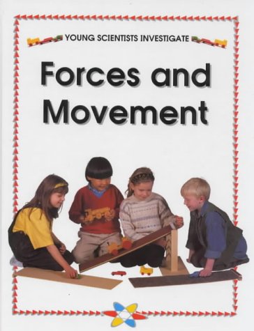 Book Forces and Movement (Young Scientists Investigate) free