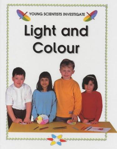 Book Light and Colour (Young Scientists Investigate) free