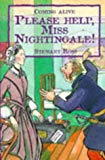 Book Please Help, Miss Nightingale (coming Alive Series) free