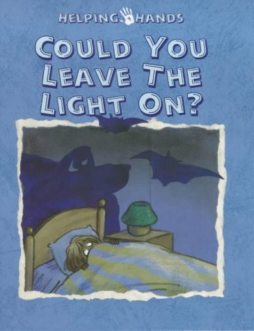 Book Could You Leave the Light On? (Helping Hands) free