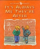 Book It's Always Me They're After (helping Hands) free