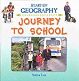 Book Journey to School (Start-Up Geography) free