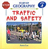 Book Traffic and Safety (Start-Up Geography) free