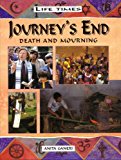 Book Life Times: Journey's End: Death and Mourning free