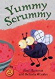 Book Yummy Scrummy. Paul Harrison and Belinda Worsley free