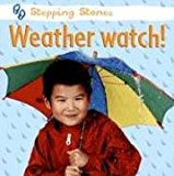 Book Weather Watch! (Stepping Stones) free