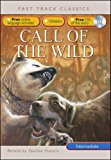 Book Call of the Wild: Intermediate CEF B1 ALTE Level 2 (Fast Track Classics ELT) free