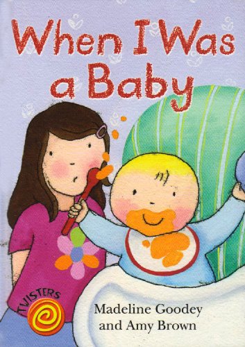 Book When I Was a Baby. Madeleine Goodey and Amy Brown free