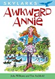 Book Awkward Annie (Skylarks) free