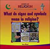 Book What Do Signs and Symbols Mean in Religion? free