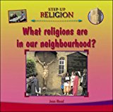 Book What Religions Are in Our Neighbourhood? free