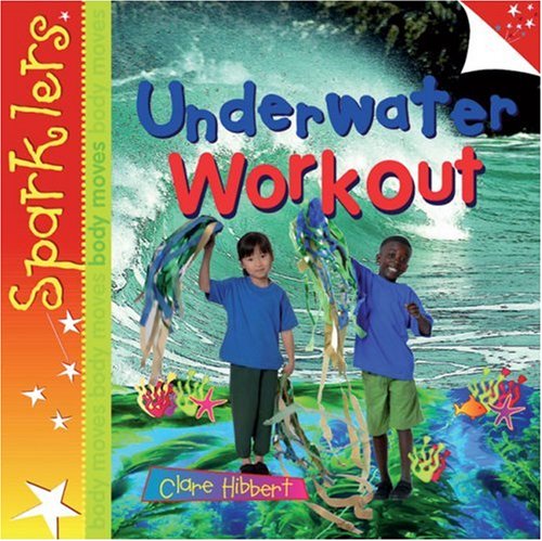 Book Sparklers Body Moves: Underwater Workout free