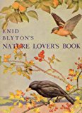 Book Enid Blyton's Nature Lover's Book (Centenary Fiction) free