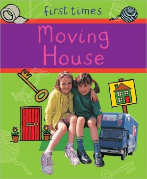 Book Moving House (First Times) free