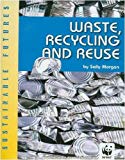 Book Waste, Recycling and Reuse (Sustainable Futures) free