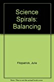 Book Science Spirals: Balancing (science Spirals) free