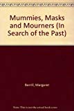 Book Mummies, Masks and Mourners (In Search of the Past) free