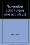 Book November Echo: A One-act Play For Six Women (evans One Act Plays) free