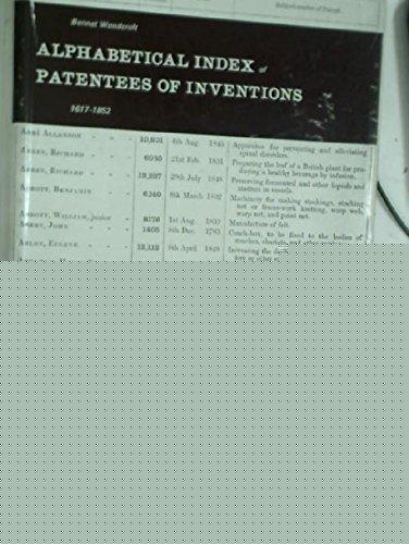 Book Alphabetical index of patentees of inventions,: [from March 2, 1617 (14 James I) to October 1, 1852 (16 Victoriae) free