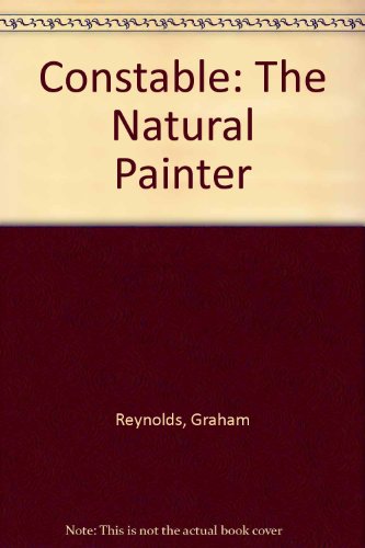 Book Constable: The Natural Painter free