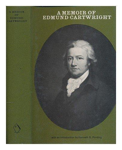 Book Memoir Of Edmund Cartwright (documents Of Social History) free