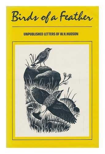 Book Birds of a feather: Unpublished letters of W.H. Hudson free