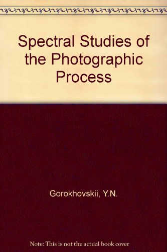Book Spectral Studies Of The Photographic Process free