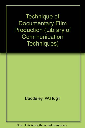 Book The technique of documentary film production, (The Library of communication techniques) free