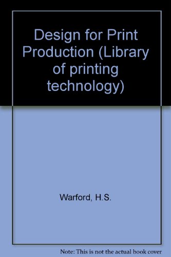 Book Design for Print Production: The Interaction Between Design, Planning and Production of Print free