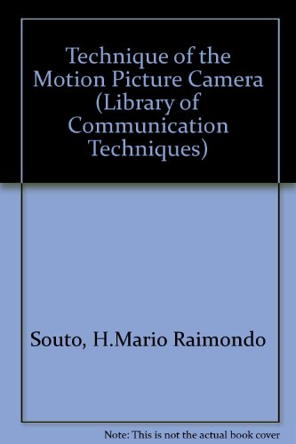 Book The Technique of the Motion Picture Camera free