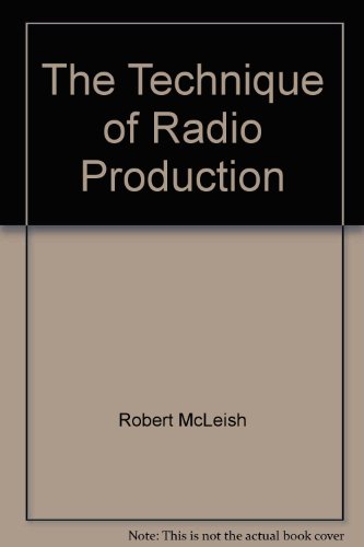Book The Technique Of Radio Production: A Manual For Local Broadcasters. free