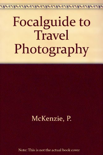 Book Focalguide to Travel Photography free