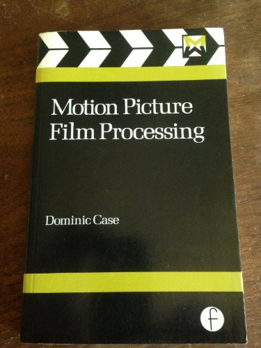 Book Motion Picture Film Processing (Media Manuals) free
