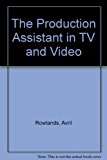 Book The Production Assistant In Tv And Video free