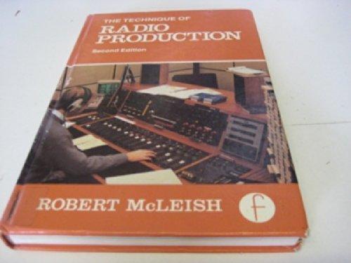 Book The Technique of Radio Production: A Manual for Broadcasters (Library of Communication Techniques) free