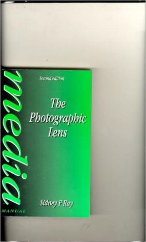 Book The Photographic Lens, Second Edition (Media Manuals) free