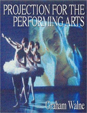Book Projection for the Performing Arts (Live Performance Technology Series) free