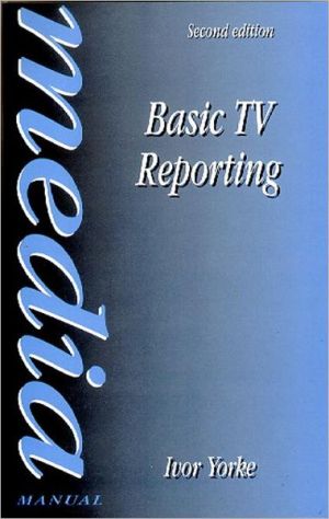 Book Basic TV Reporting (Media Manual) free