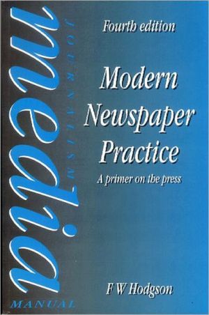 Book Modern Newspaper Practice 4th Edition, A Primer On The Press free