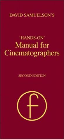 Book Hands-on Manual for Cinematographers, Second Edition free