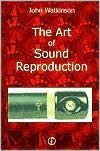 Book The Art of Sound Reproduction free
