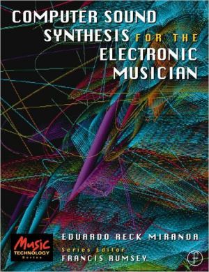 Book Computer Sound Synthesis for the Electronic Musician (Music Technology) free
