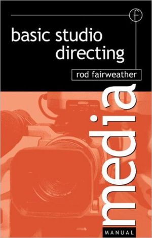 Book Basic Studio Directing (Media Manuals) free