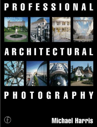 Book Professional Architectural Photography (Professional Photography Series) free