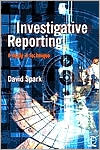 Book Investigative Reporting: A study in technique (Journalism Media Manual,) free