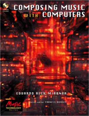 Book Composing Music with Computers (Music Technology) free
