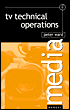 Book TV Technical Operations: An introduction (Media Manuals) free